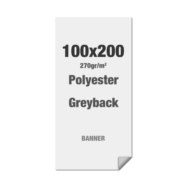 Polyester-Greyback 270g/m2 100x200cm - B1 - nur Druck